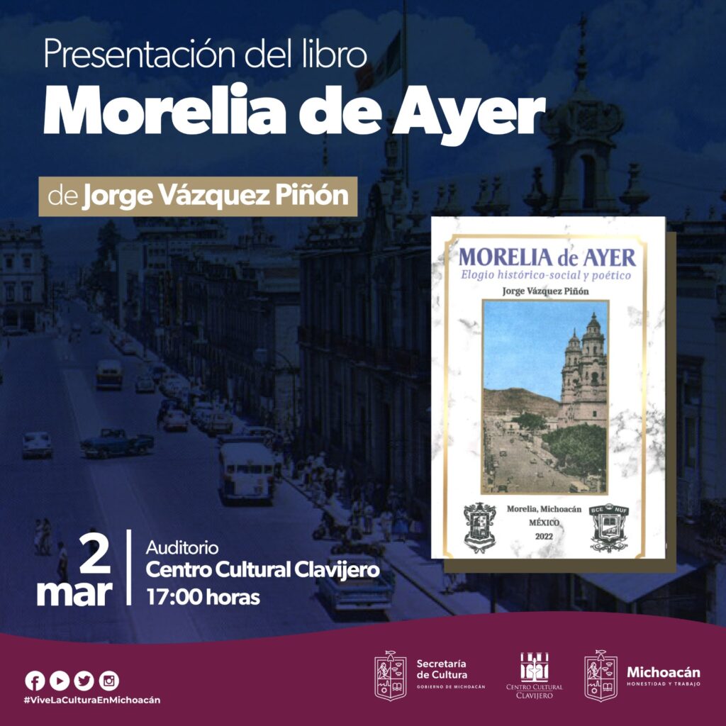 Invita Secum a presentación del libro Morelia de Ayer, en el Clavijero