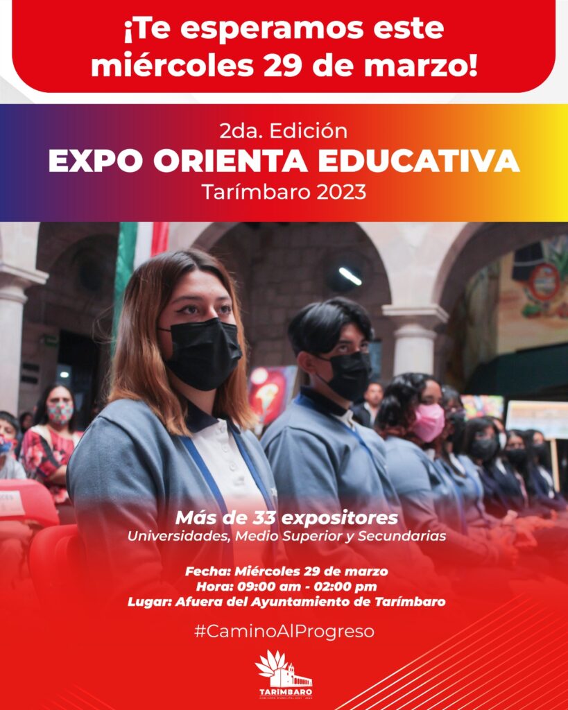 HOY ARRANCA LA 2DA EXPO ORIENTA EDUCATIVA TARÍMBARO 2023