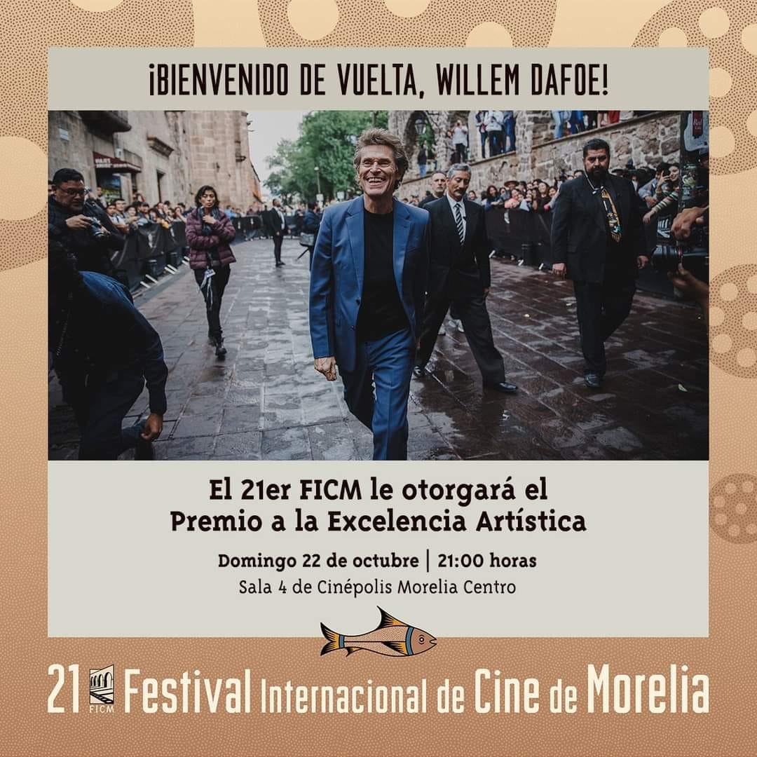 El actor #WillemDafoe volverá a Morelia este domingo 22 de octubre