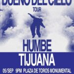 Humbe listo para conquistar Tijuana: Todo lo que debes saber de su esperado concierto en la Plaza de Toros Monumental